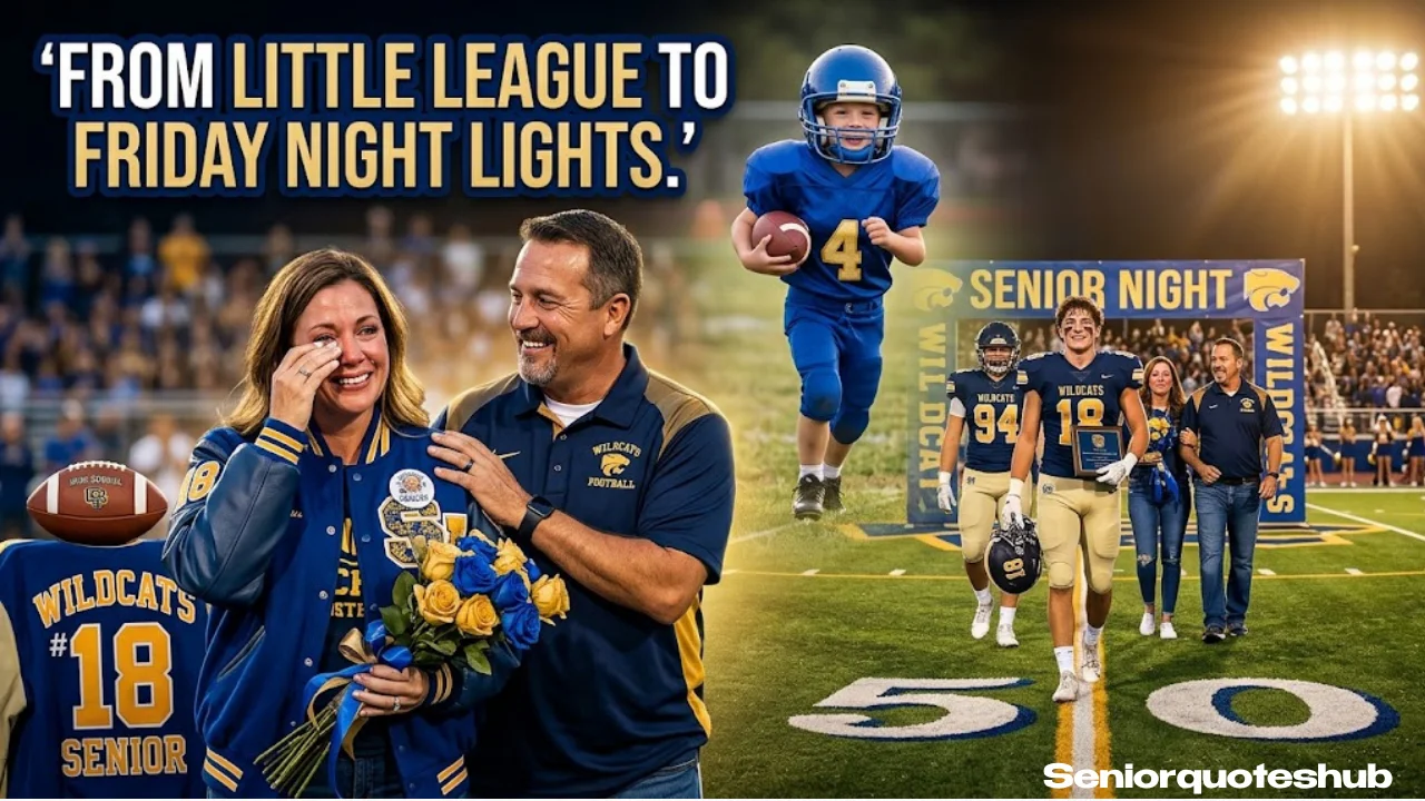 Parent, Mom & Dad Senior Night Quotes