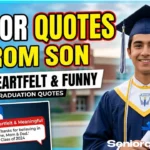 Senior Quotes From Son: 180+ Heartfelt, Funny & Meaningful Graduation Quotes Senior Quotes From Son: 180+ Heartfelt, Funny & Meaningful Graduation Quotes