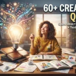 Creativity Quotes: 60+ Powerful Words to Spark Ideas, Inspire Imagination & Think Differently